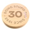 Doing Stupid .... Since Funny 30th Birthday Gift for Men