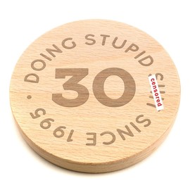 Doing Stupid .... Since Funny 30th Birthday Gift for Men Women
