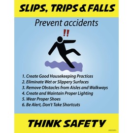 Slips, Trips and Falls, Safety Poster, 22" X 28" Peel and Stick, Made in The USA