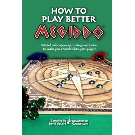 How To Play Better Megiddo: Detailed rules, openings, strategy and tactics to make you a world champion player!