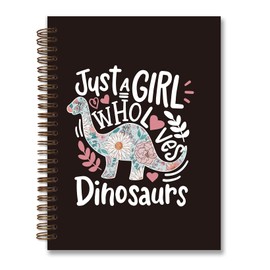 foedor Dinosaur Notebook,Just a Girl Who Loves Dinosaur,Preppy Dinosaur Hardcover Lined College Journal for Girl,Floral College Ruled Notebook for Work Writing Journaling