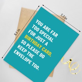 Naixiwen Funny Birthday Card for Men Women, Humorous Birthday Card for Friends, Hilarious Sister Birthday Card, You Are Far Too Special for Just A Birthday Card