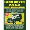 Land Rover 2 - 2A - 3 Owners Workshop Manual