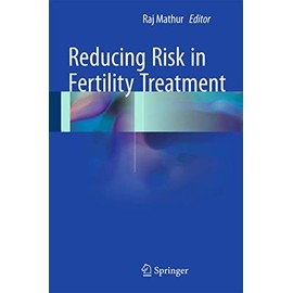 Reducing Risk in Fertility Treatment: Mit online files/update