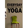 Everyday Is a Good Day to Do Yoga Quote Wall