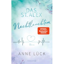 Das St. Alex - Nachtleuchten: Roman