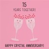 Hunts England - 15th Wedding Anniversary Card - Crystal Anniversary