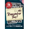 Remember This?: People, Things and Events from 1951 to the