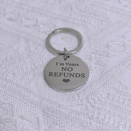 I'm Yours No Refunds Keychain for Couple Gifts for Husband Wife Christmas Valentine's Day Gifts for Boyfriend Girlfriend Wedding Birthday Gifts for Fiance Fiancee Key Chain
