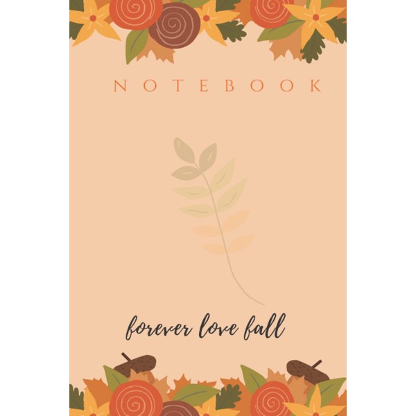 Cute Autumn Theme Notebook: Fall Season Design, Journal: 6 x