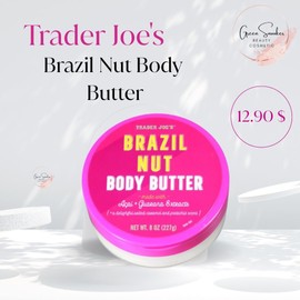 Trader Joe's, Brazil Nut Body Butter