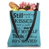 Funny Blame it on 80s Movies Tote Bag