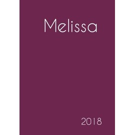 2018: Namenskalender 2018 - Melissa - DIN A5 - eine Woche pro Doppelseite