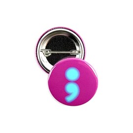 25 Pack - Semicolon Symbol Mental Health Activism and Advocacy Pinback Button Badges - 1.5 Inch Round