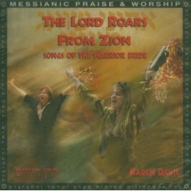 The Lord Roars from Zion: Songs of the Warrior Bride