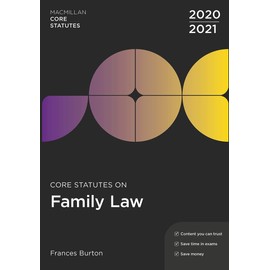 Core Statutes on Family Law 2020-21 5e