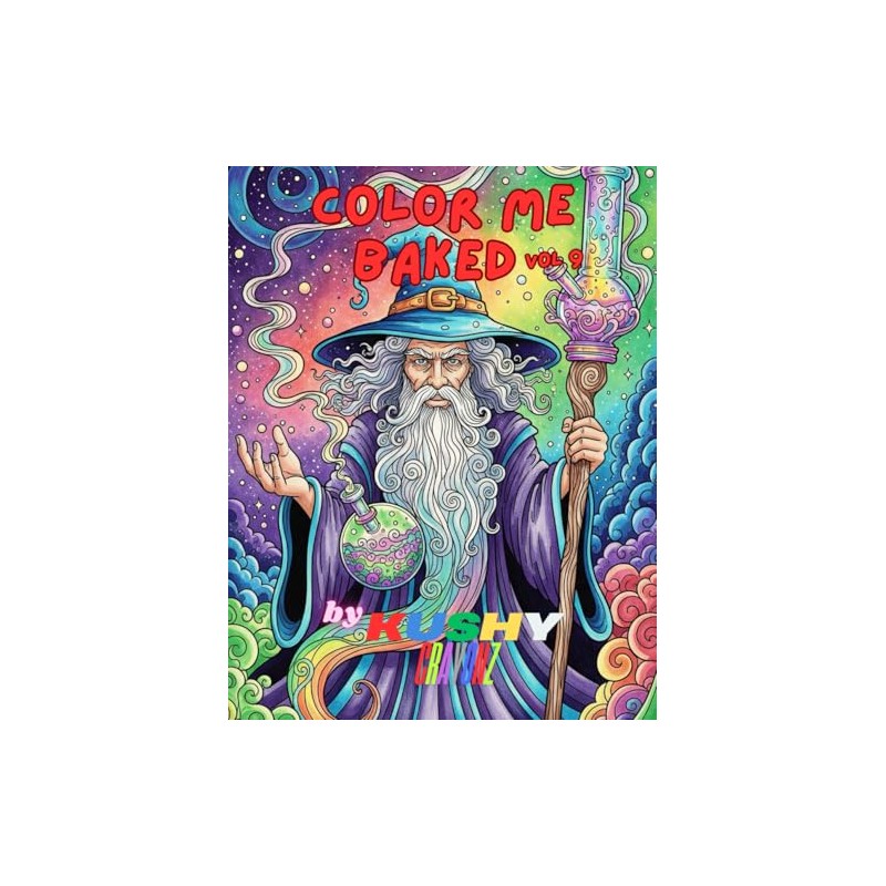 Color Me Baked Vol 9: Stoners Coloring Book