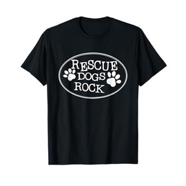 Rescue Dogs Rock Animal Shelter Adopt Don't Shop T-Shirt