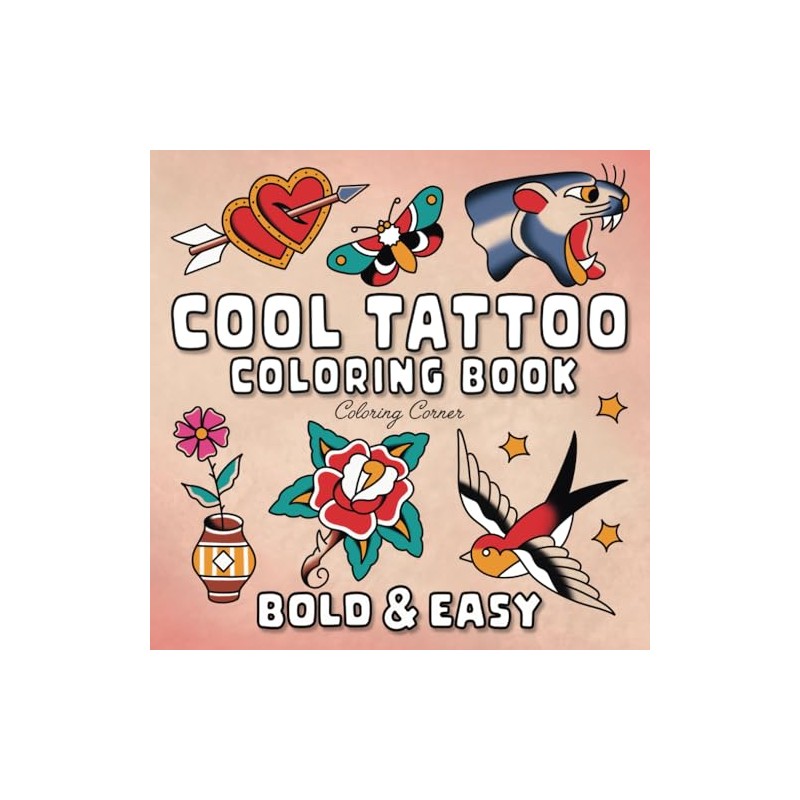 Cool Tattoo Coloring Book: Bold & Easy