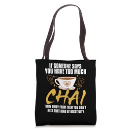 Chai Tea Drinker Concentrate Loose Leaf Chai Tea Latte Tote Bag