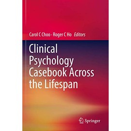 Clinical Psychology Casebook Across the Lifespan