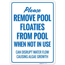 Please Remove Pool Floaties from Pool When Not in Use Sign, 10x14 Inches, Rust Free .040 Aluminum, Fade Resistant, Made in USA