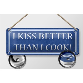 FEMER Tin Sign Saying 27 x 10 cm I Kiss Better Than i Cook Decorative Tin Sign