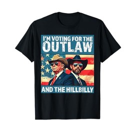 Vintage I'm Voting For The Outlaw And The Hillbilly 2024 T-Shirt