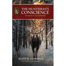 The Huntsman's Conscience: Devotionals for the Brotherhood