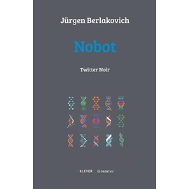 Nobot: Twitter Noir Roman