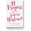 31 Prayers For My Future Husband (How To Pray For