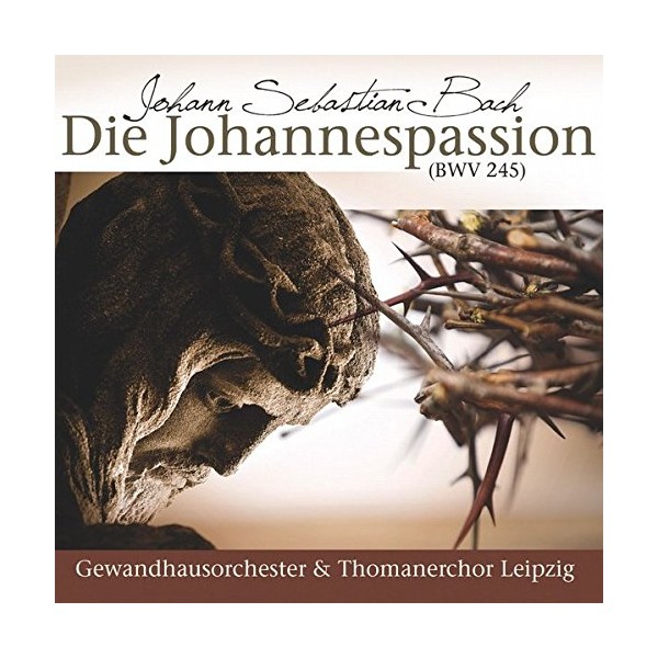 Die Johannespassion by J. S. BACH [Audio CD]