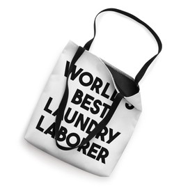 World's Best Laundry Laborer Tote Bag