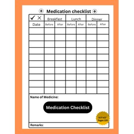 Medication Checklist: A Daily Medication Checklist Notepad For Seniors/ Kids Size 8.5"x11" Pages 120