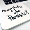 BKS- Nevertheless She Persisted Vinyl Stickers for Laptop/Macbook 4" Black