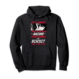 If It's Not Anime or Biscuit Gamer Funny Gaming Humor Pullover Hoodie