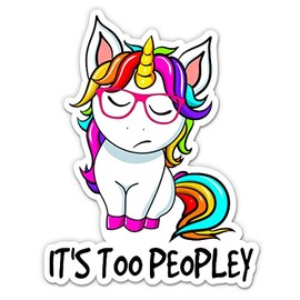 It's Too Peopley Unicorn Stickers - 2 Pack - Waterproof Vinyl for Car, Phone, Water Bottle, Laptop - Funny Unicorn Decals (2-Pack)