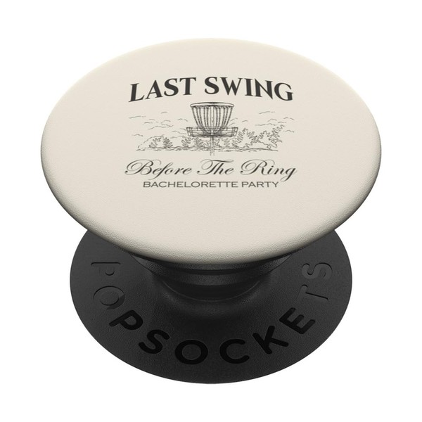 Last Swing Before The Ring Bachelorette Party Disc Golf PopSockets