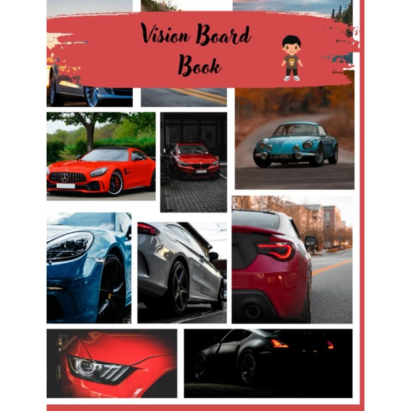 Drive Your Dreams: Vision Boarding Your Ideal Life with Books,