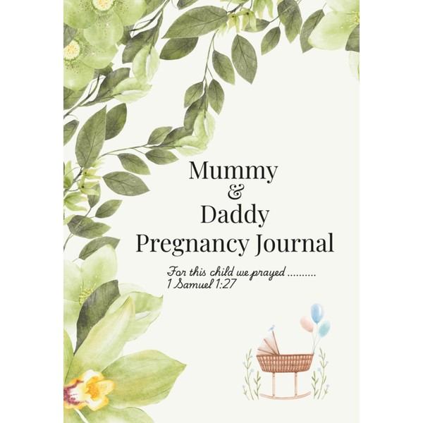 Mummy and Daddy Pregnancy Journal - Christian content