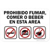 Do Not Smoke Eat or Drink In This Area Spanish