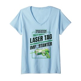 Womens Education Is Important But Laser Tag Is Importanter Team V-Neck T-Shirt