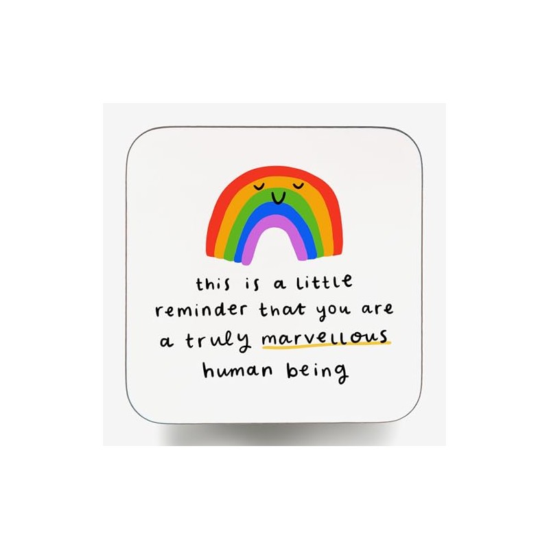 You Are A Truly Marvellous Human Being® Coaster - Friendship