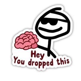 (3PCS) Hey You Dropped This Brain Sticker, Hard Hat Sticker, Funny Car Decals, Funny Sticker for Adults, Blue Collar Sticker, Meme Sticker, Car Sticker