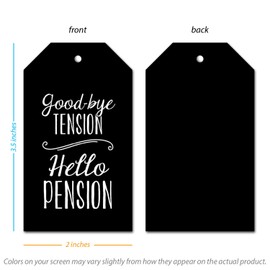 Best Wishes Boutique 25 Retirement Party Favor Gift Tags - Goodbye Tension Hello Pension -Chalkboard
