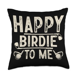 Happy Birdie To Me Throw Pillow