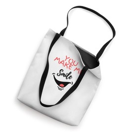 You Make Me Smile Tote Bag