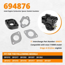 Replace for 694876 Intek Engine Carburetor Spacer Gasket Insulator Compatible with Briggs & Stratton, for Models 201312, 201317, 201332, 201337, 201352, 201412, 201415, 201416, 201417, 201432, 201437