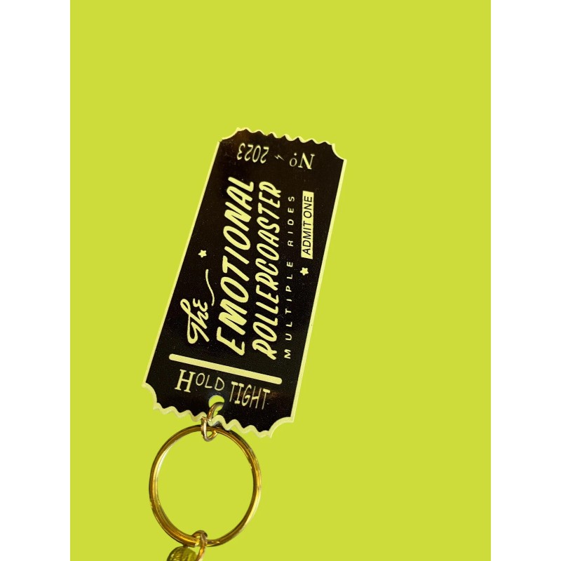 Emotional Rollercoaster “Ticket”Admit One, Multiple Rides 6”x 1” Hilarious