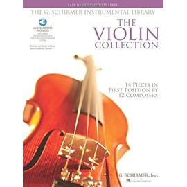 The Violin Collection - Easy to Intermediate Level: Recorded by Frank Almond, Concertmaster of the Milwaukee Symphony (The G. Schirmer Instrumental Library)